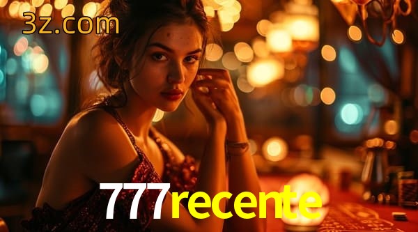  777recente app